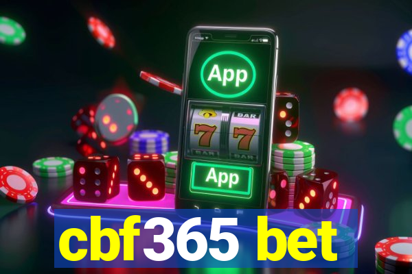 cbf365 bet